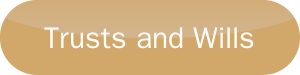 Trusts and Wills